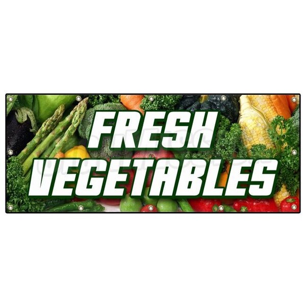 Signmission FRESH VEGETABLES BANNER SIGN produce farmer market picked veg organic B-120 Fresh Vegetables - main